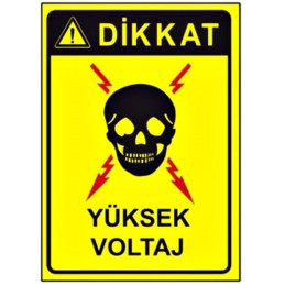 Dikkat Yüksek Voltaj...