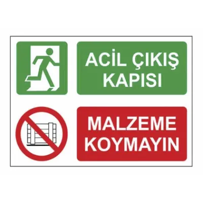 Acil Çıkış Önü Malzeme Koymayın Uyarı Levhası