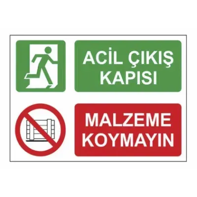 Acil Çıkış Önü Malzeme Koymayın Uyarı Levhası