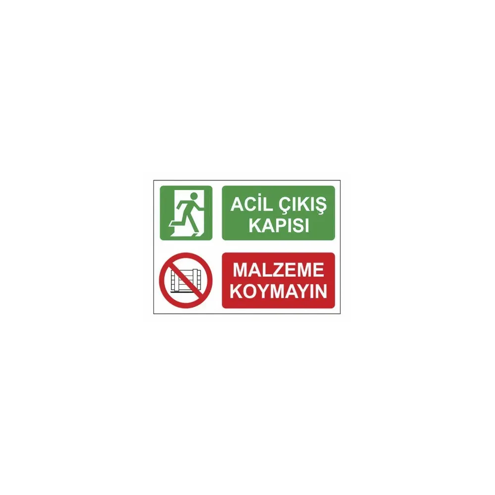 Acil Çıkış Önü Malzeme Koymayın Uyarı Levhası