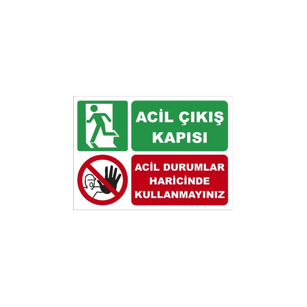 Acil Durumlar Dışında Kullanmayınız Uyarı Levhası