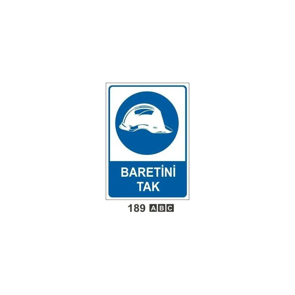 Baretini Tak Uyarı İkaz Levhası