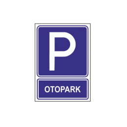 Otopark Uyarı Levhası