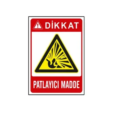 Patlayıcı Madde Uyarı Levhası