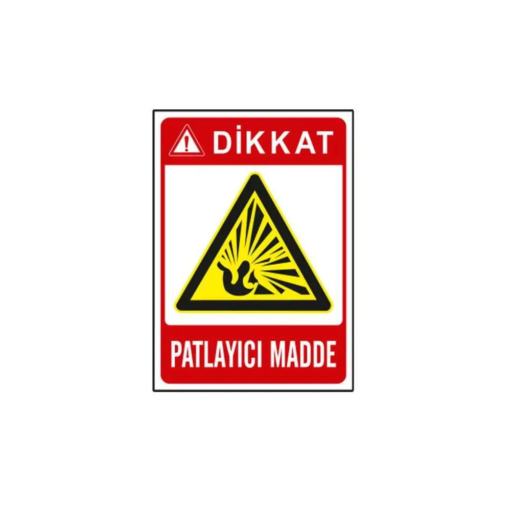 Patlayıcı Madde Uyarı Levhası