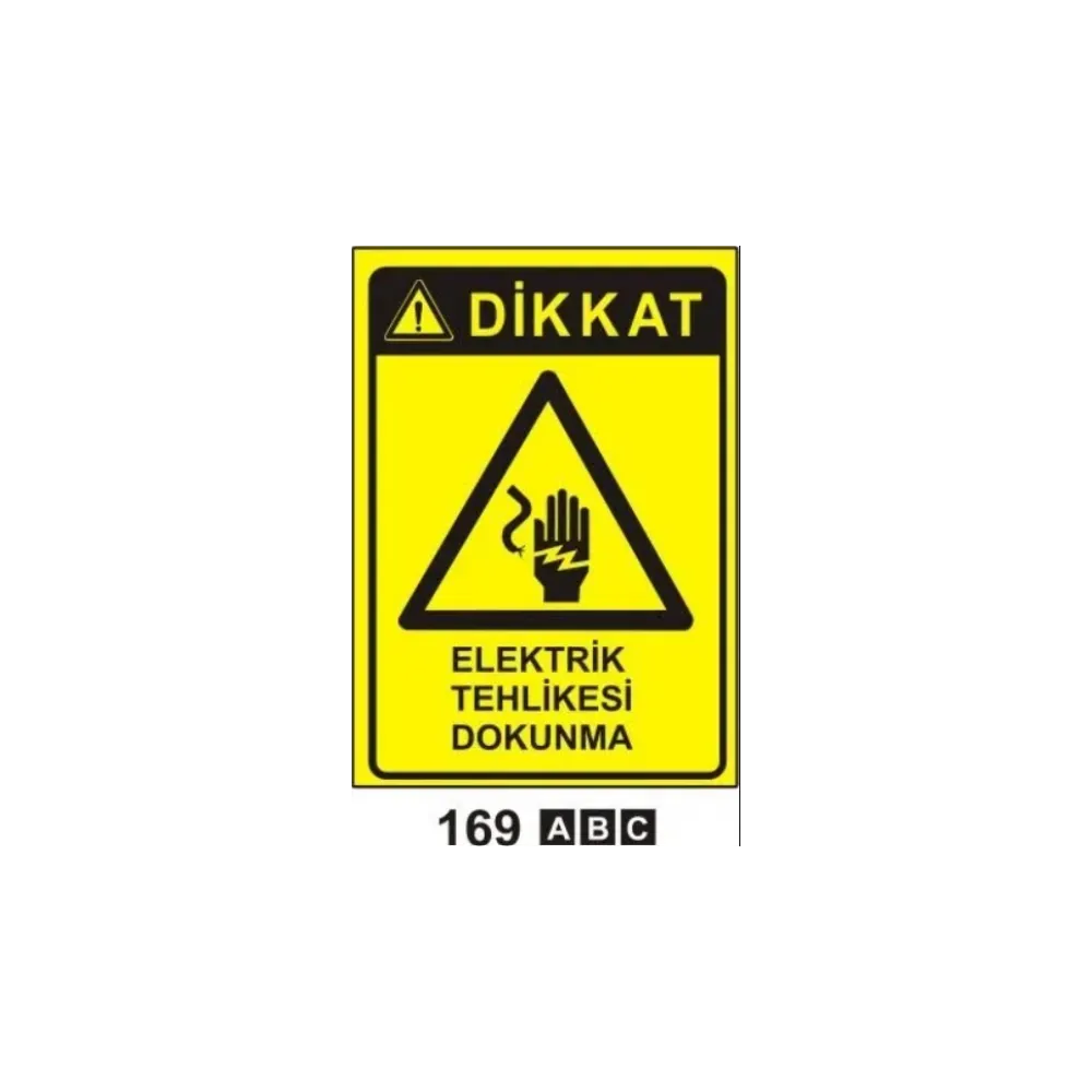 Elektrik Tehlikesi Dokunma Uyarı ikaz Levhası