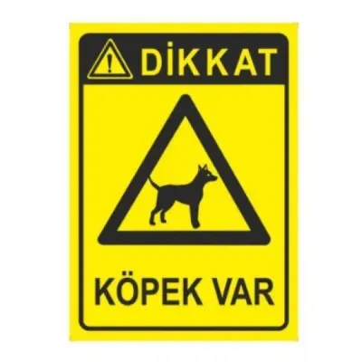 Dikkat Köpek Var Uyarı ikaz Levhası